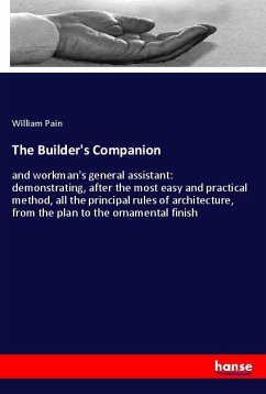 The Builder's Companion - Pain, William