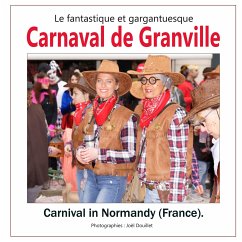 Le fantastique et gargantuesque carnaval de Granville - Douillet, Joel