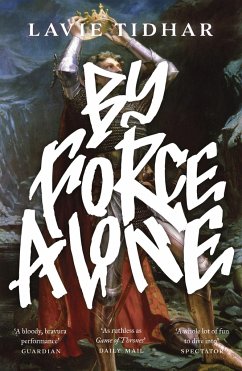 By Force Alone - Tidhar, Lavie