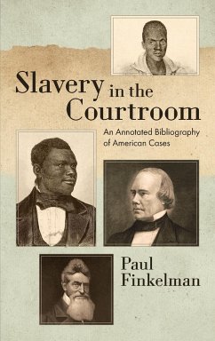 Slavery in the Courtroom (1985) - Finkelman, Paul