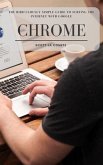 The Ridiculously Simple Guide to Surfing the Internet With Google Chrome (eBook, ePUB)