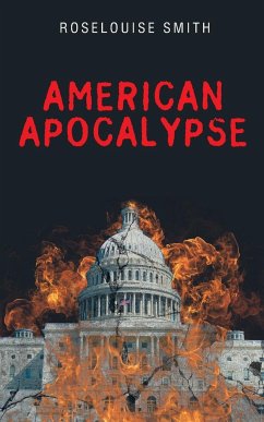 American Apocalypse - Smith, Roselouise