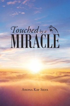 Touched by a Miracle - Silva, Anona Kay