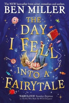 The Day I Fell Into a Fairytale - Miller, Ben