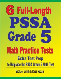 6 Full-Length PSSA Grade 5 Math Practice Tests - Smith, Michael; Nazari, Reza