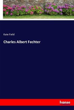 Charles Albert Fechter - Field, Kate