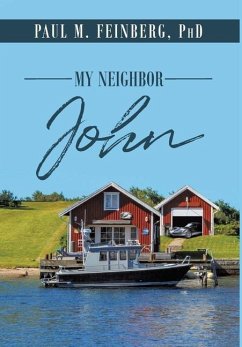 My Neighbor John - Feinberg, Paul M.