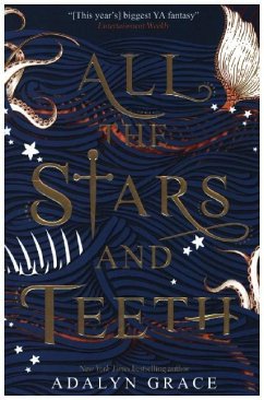 All the Stars and Teeth - Grace, Adalyn