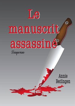 Le manuscrit assassiné - Berlingen, Annie