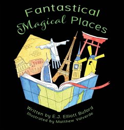 Fantastical Magical Places - Elliott Buford, E J