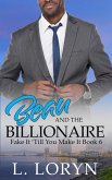 Beau and the Billionaire (Fake It Till You Make It, #6) (eBook, ePUB)