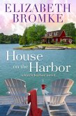 House on the Harbor (Birch Harbor, #1) (eBook, ePUB)