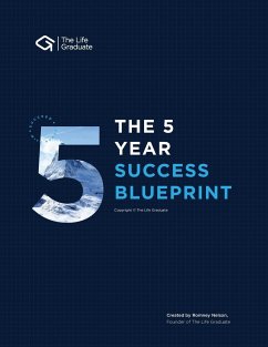 The 5 Year Success Blueprint - Nelson, Romney