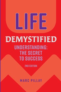 Life Demystified - Pillay, Marc