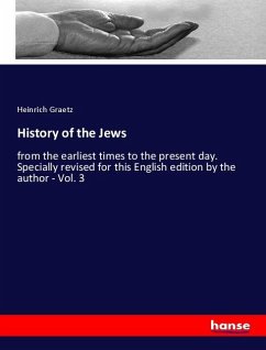 History of the Jews - Graetz, Heinrich