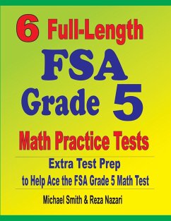 6 Full-Length FSA Grade 5 Math Practice Tests - Smith, Michael; Nazari, Reza