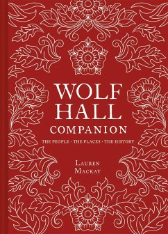 Wolf Hall Companion - MacKay, Lauren