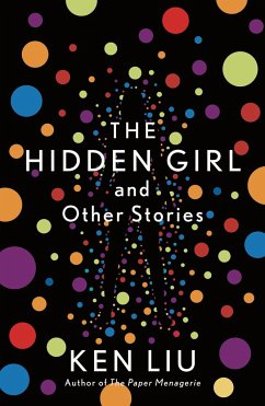 The Hidden Girl and Other Stories - Liu, Ken