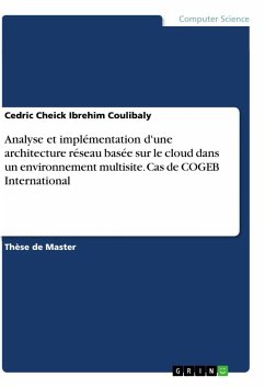 Analyse et implémentation d'une architecture réseau basée sur le cloud dans un environnement multisite. Cas de COGEB International