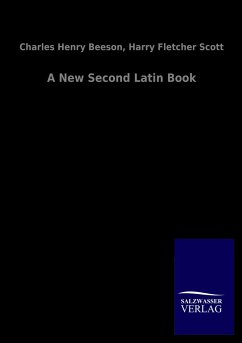 A New Second Latin Book - Beeson, Charles Henry