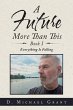 A Future More Than This Book I - Bild 1