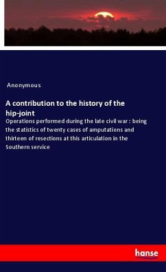 A contribution to the history of the hip-joint - Anonymous