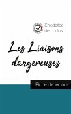 Les Liaisons dangereuses de Laclos (fiche de lecture et analyse complète de l'oeuvre)