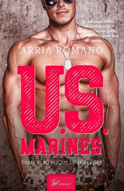 U.S. Marines - Tome 5 - Arria Romano