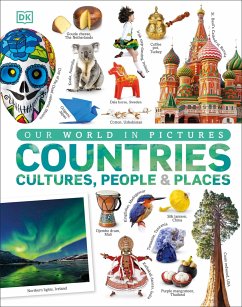 Our World in Pictures: Countries, Cultures, People & Places - DK