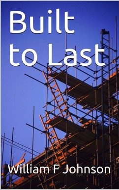 Built to Last (eBook, ePUB) - Johnson, William F