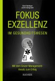 Fokus Exzellenz im Gesundheitswesen (eBook, PDF)