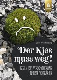 Der Kies muss weg (eBook, PDF)