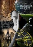 Die Bewacher der Zeit (eBook, ePUB)