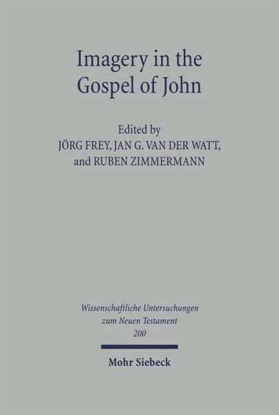 Imagery in the Gospel of John (eBook, PDF) Imagery in the Gospel of John (eBook, PDF)