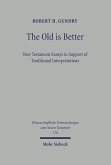 The Old is Better (eBook, PDF) The Old is Better (eBook, PDF)