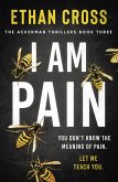I Am Pain (eBook, ePUB)