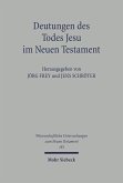 Deutungen des Todes Jesu im Neuen Testament (eBook, PDF)