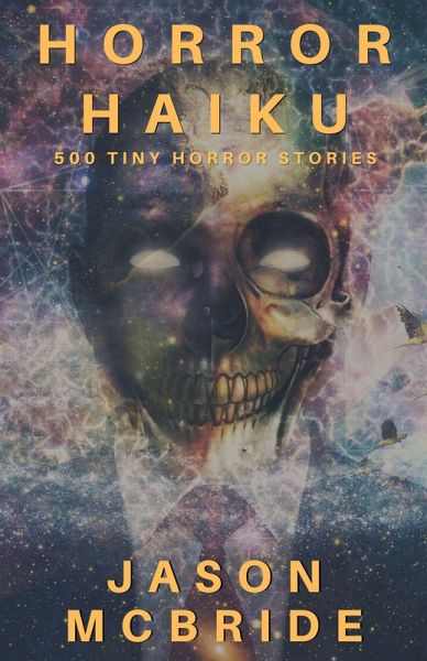 Haiku Horror (Twisted Haiku, #2) (eBook, ePUB) Haiku Horror (Twisted Haiku, #2) (eBook, ePUB)