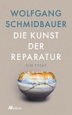 Die Kunst der Reparatur (eBook, ePUB)