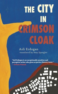 The City in Crimson Cloak (eBook, ePUB) - Erdogan, Asli