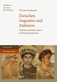 Zwischen Augustus und Antinoos (eBook, PDF)