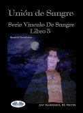 Unión De Sangre (eBook, ePUB)