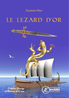 Le Lézard d'Or (eBook, ePUB) - Max, Suzanne