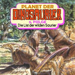 Die List der wilden Saurier (MP3-Download) - Kehrhahn, Hedda