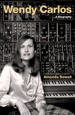 Wendy Carlos (eBook, PDF) - Sewell, Amanda