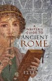 A writer's guide to Ancient Rome (eBook, ePUB)