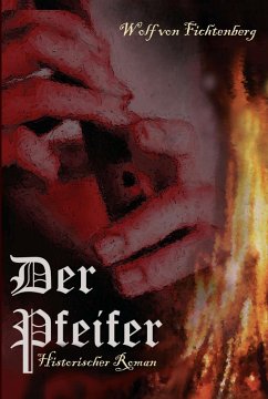Der Pfeifer (eBook, ePUB) - Fichtenberg, Wolf Von