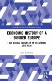 Economic History of a Divided Europe (eBook, ePUB)
