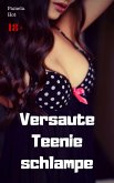 Versaute Teenieschlampe (eBook, ePUB)