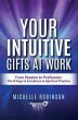 Your Intuitive Gifts At Work: From... - Bild 1